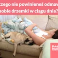Dlaczego nie powinieneś odmawiać sobie drzemki w ciągu dnia?