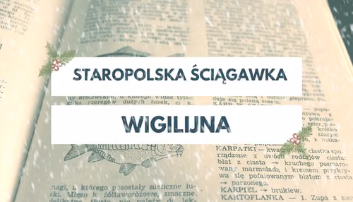 Staropolska ściągawka wigilijna