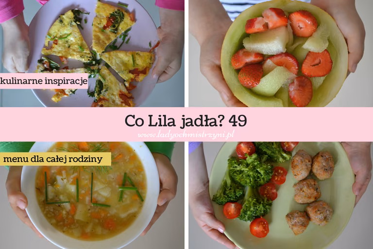 Co Lila jadła? 49 menu dla całej rodziny