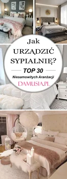 Jak Urządzić Sypialnię – TOP 30 Niesamowitych Aranżacji