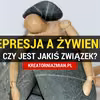 Depresja a żywienie - czy jest jakiś związek