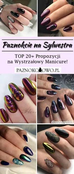 Modne Paznokcie Na Sylwestra – TOP 20+ Propozycji na Wystrzałowy Manicure!