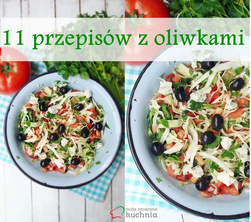 11 pomysłowych dań z oliwkami