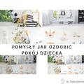 Pomysły jak ozdobić pokój dziecka