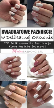 Kwadratowe Paznokcie w Delikatnej Odsłonie – TOP 24 Niesamowite Inspiracje Które Musicie Zobaczyć!