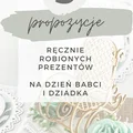 Ręcznie robione prezenty dla babci i dziadka – Heartwork – Rękodzieło