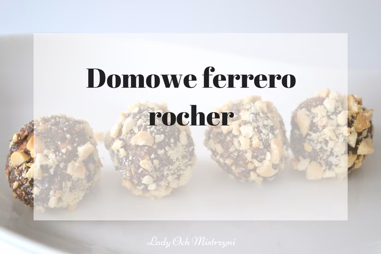 Domowe ferrero rocher (kulki mocy bez pieczenia)