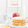 Drożdżowe racuszki z jabłkami