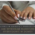 Jak wykonać manicure hybrydowy?