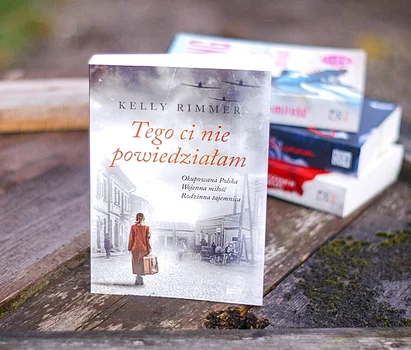 Kelly Rimmer - Tego Ci nie powiedziałam