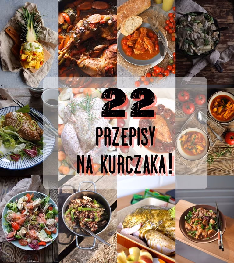 PRZEPISY NA KURCZAKA!