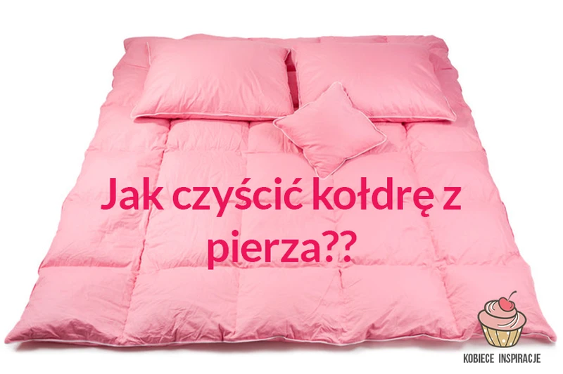 Jak PRAWIDŁOWO czyścić kołdrę z pierza?
