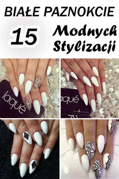 Białe paznokcie – 15 modnych stylizacji