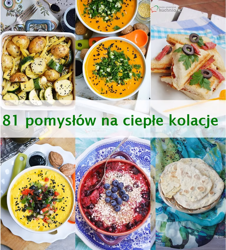 81 przepisów na kolacje na ciepło
