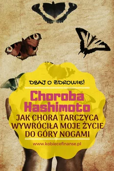 Choroba Hashimoto - boje z "japońskim motylem"