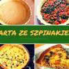 Tarta ze szpinakiem