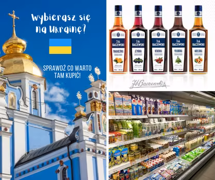 10 rzeczy, które warto kupić na Ukrainie.