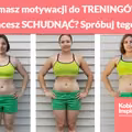 Nie masz motywacji do TRENINGÓW, a chcesz SCHUDNĄĆ? Spróbuj tego!