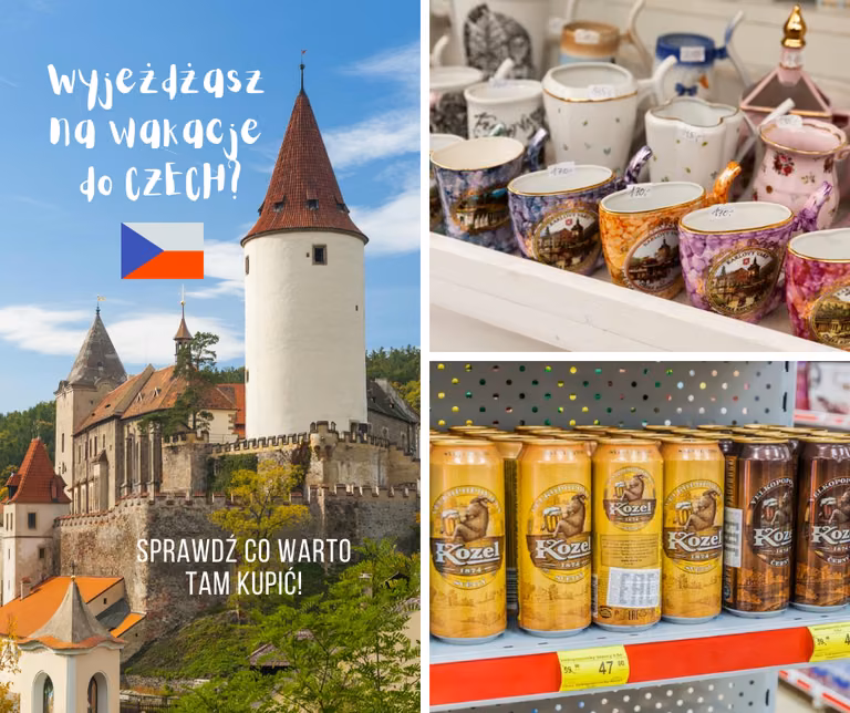 Wybierasz się do CZECH? Zobacz co warto przywieźć do Polski