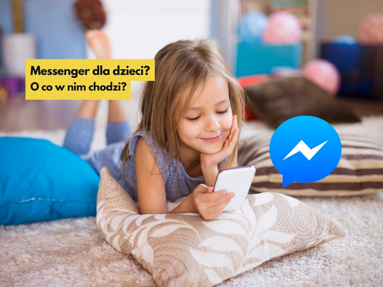 Messenger dla dzieci? Tak, poznaj Messenger Kids oraz jego funkcje