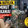 Oddanie kilku butelek zajęło mi 30 minut. Prawdziwy problem ujawnia się dopiero w weekend