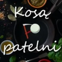 Kosą po patelni