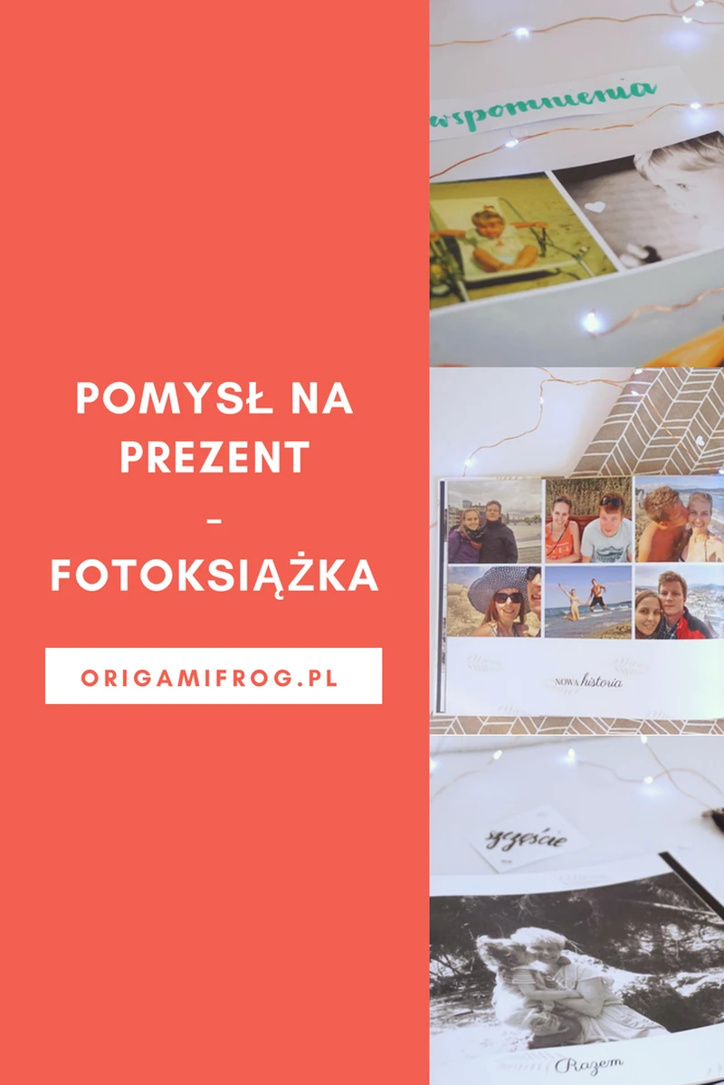Pomysł na prezent - Fotoksiążka
