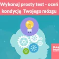 Wykonaj ten prosty test, aby dowiedzieć się w jakiej kondycji jest Twój mózg