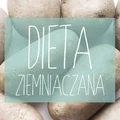 DIETA ZIEMNIACZANA - schudnij do 10 kg jedząc ile chcesz bez ćwiczeń