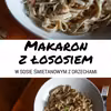 Przepis na makaron z łososiem w sosie śmietanowym z orzechami