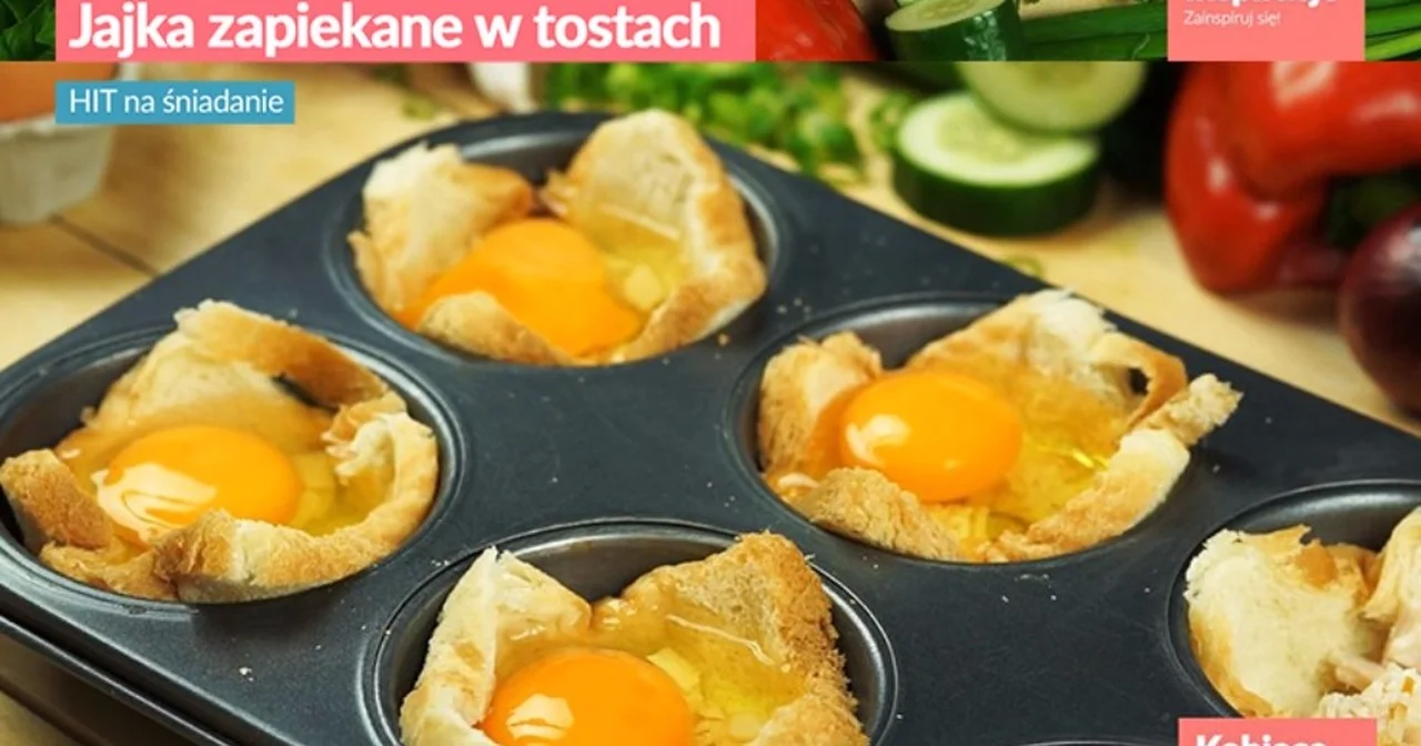 Jajka zapiekane w tostach - HIT na śniadanie