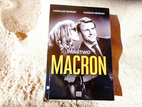 " Państwo Macron " Caroline Derrien i Candice Nedelec - recenzja