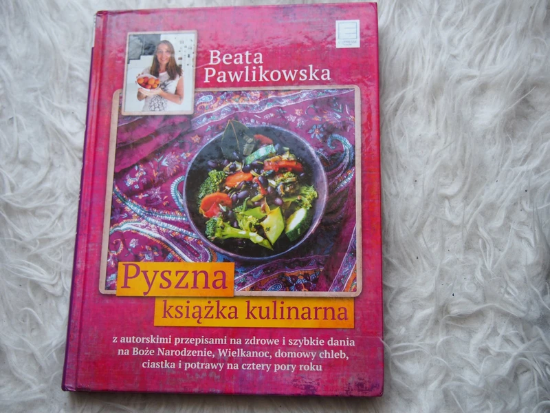 Pyszna książka kucharska Beata Pawlikowska - polecam