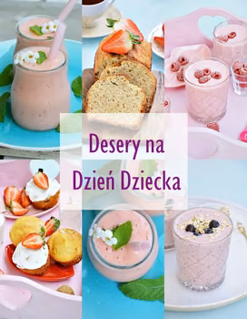 Desery na Dzień Dziecka