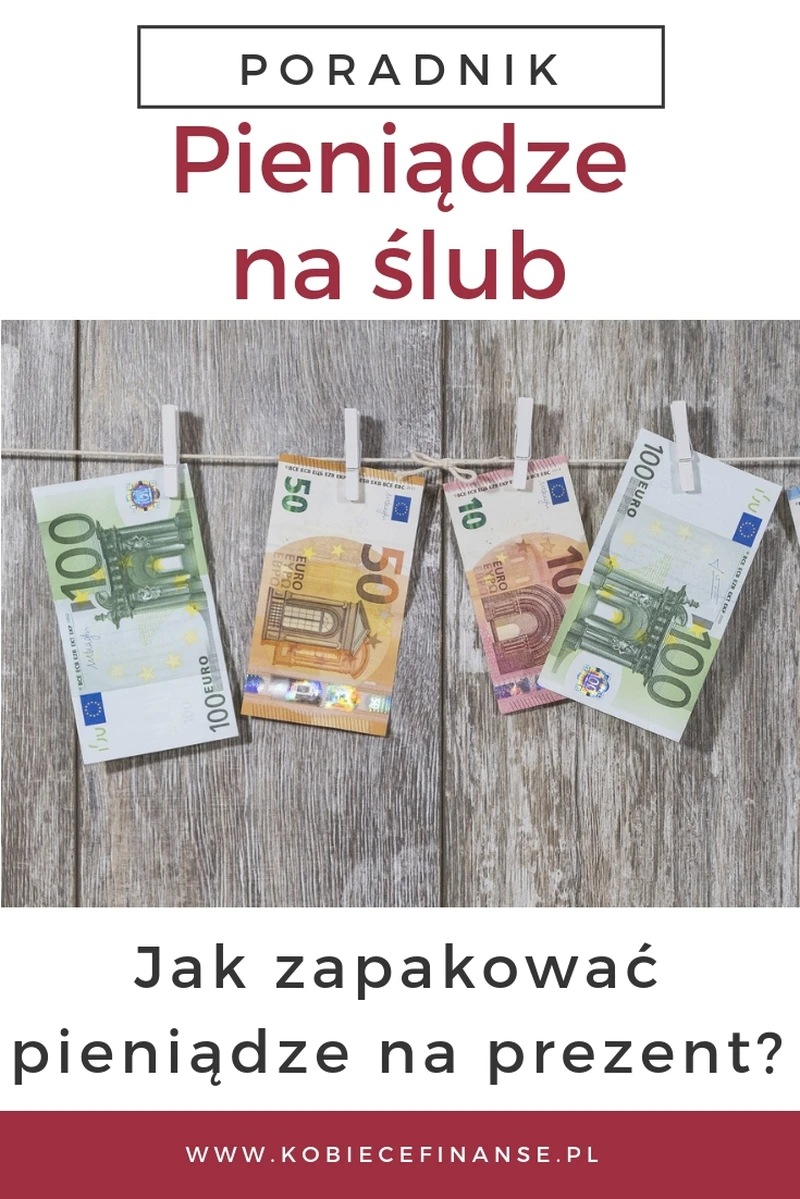 Jak ciekawie zapakować pieniądze na ślub?