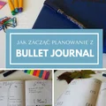 Jak zacząć planowanie z Bullet Jornal?
