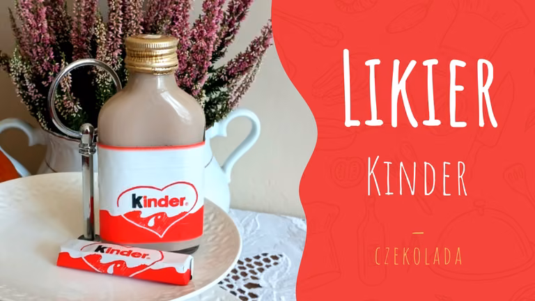 Likier Kinder czekolada + film