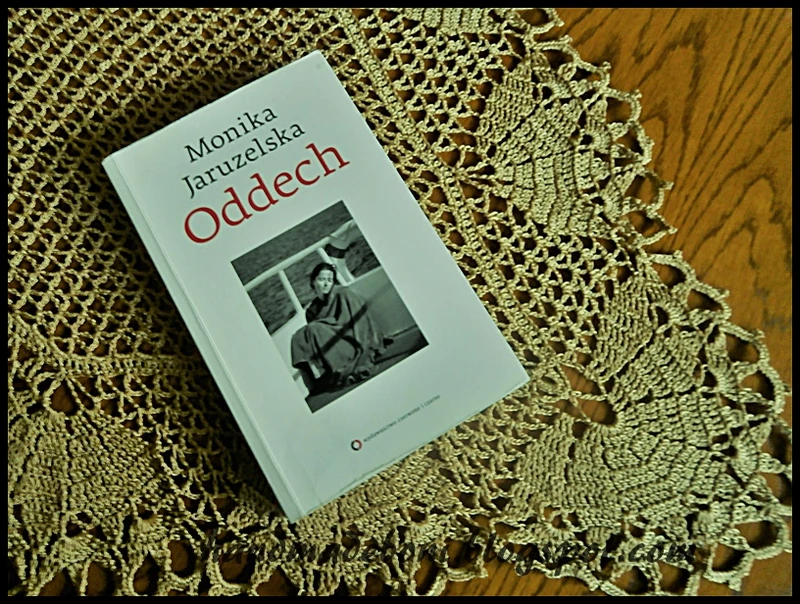 "Oddech" M.Jaruzelska - recenzja książki