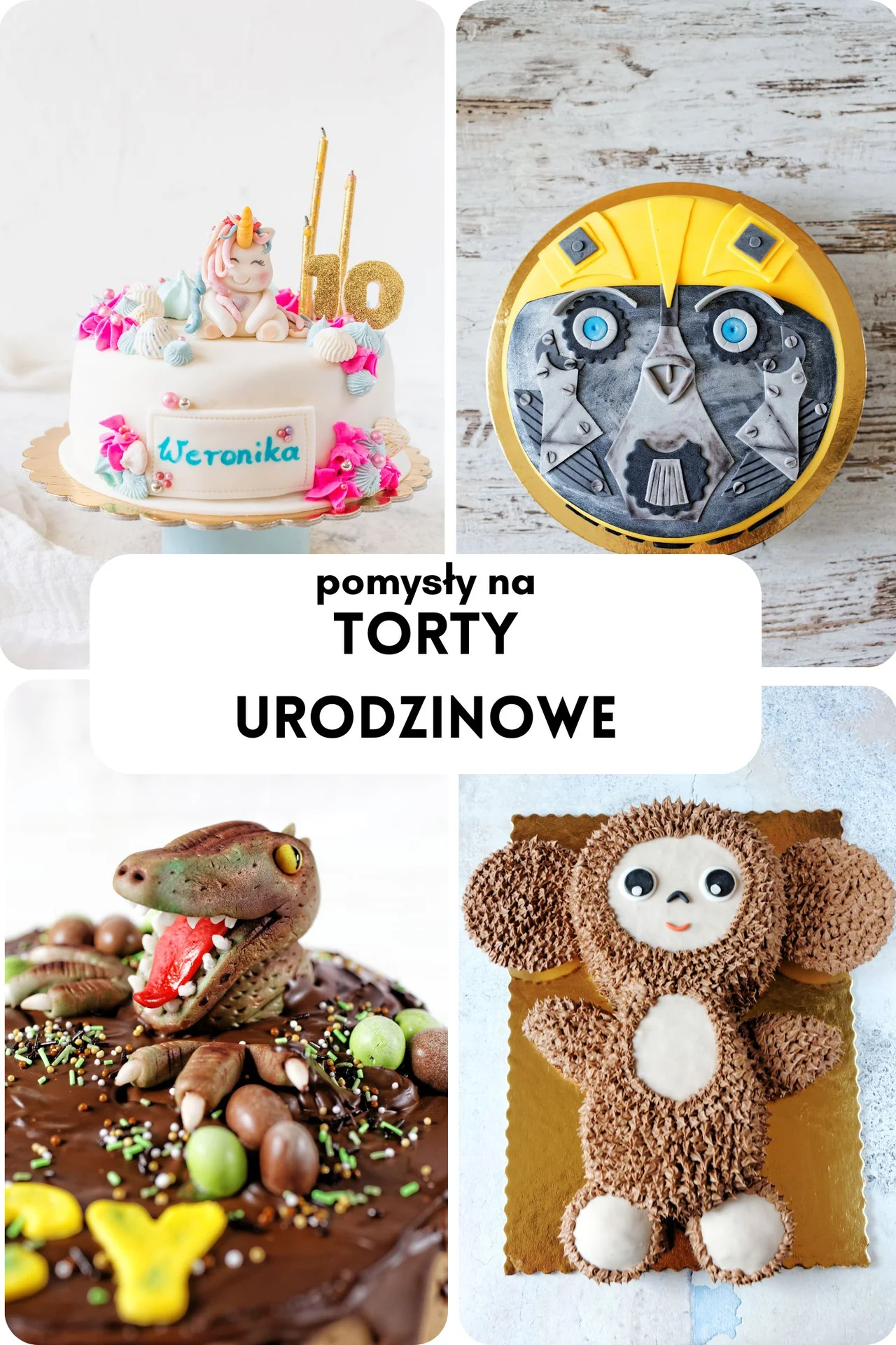 Pomysły na torty urodzinowe