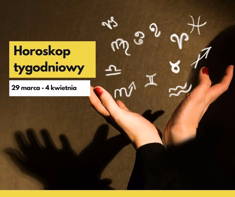 Horoskop tygodniowy  29 marca - 4 kwietnia. Sprawdź jaki będzie dla Ciebie ten tydzień.
