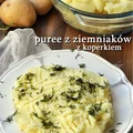 Purée z ziemniaków. Ziemniaczane purée