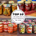 10 pomysłów na oryginalne przetwory na zimę