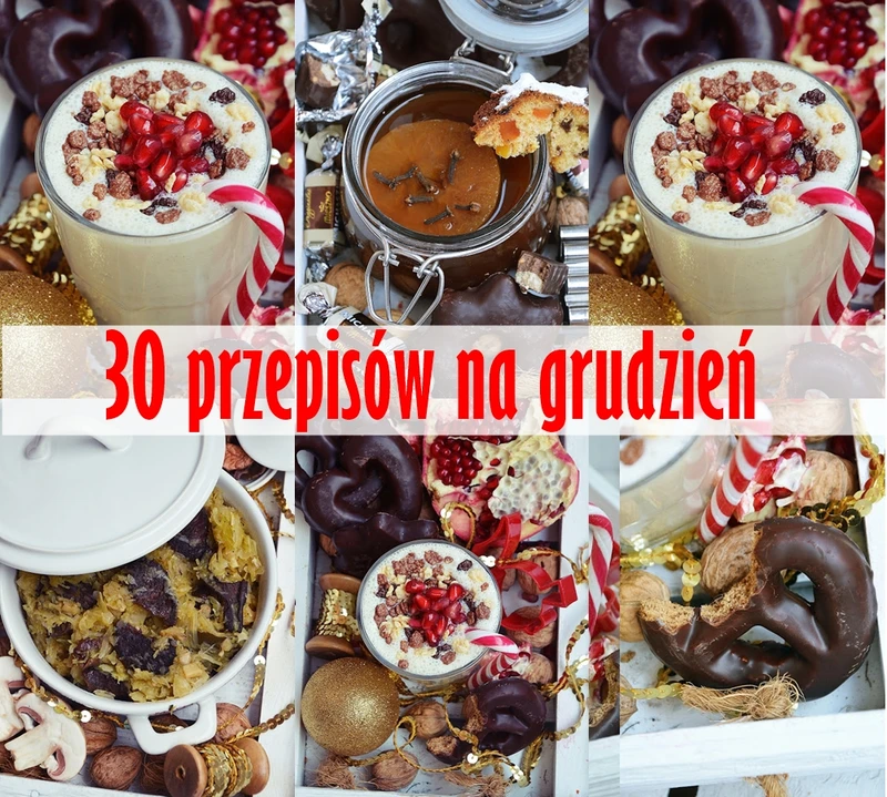 30 przepisów na grudzień