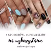 5 sposobów, 35 pomysłów na wykorzystanie matowego topu