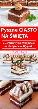 Pyszne Ciasto na Święta – TOP 15 Przepisów na Świąteczne Wypiek