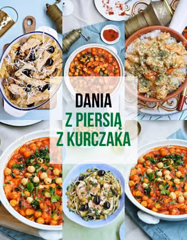 Dania z piersią z kurczaka