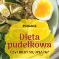 Dieta pudełkowa – czy i kiedy się opłaca? Czy daje efekty? Czy jest zdrowa?