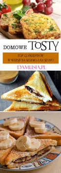 Domowe Przepisy na Tosty – w Wersji na Słodko i na Słono