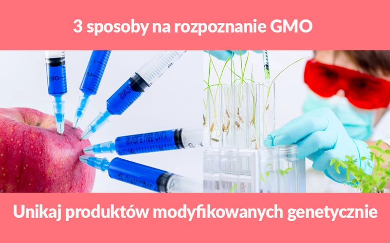 3 sposoby na rozpoznanie GMO