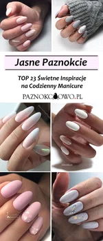 Jasne Paznokcie – TOP 23 Świetne Inspiracje na Codzienny Manicure